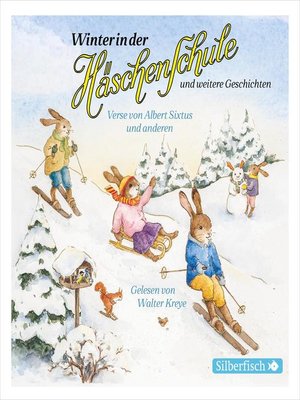 cover image of Winter in der Häschenschule, Musik in der Häschenschule, Lampes Wochenende, Schnuckihas und Miezemau